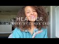 Heather cover by conan gray