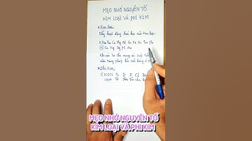 MẸO NHỚ NGUYÊN TỐ KIM LOẠI VÀ PHI KIM #shorts