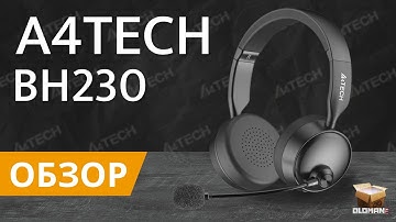 ОБЗОР A4TECH BH230 | БЕСПРОВОДНЫЕ НАУШНИКИ С МИКРОФОНОМ