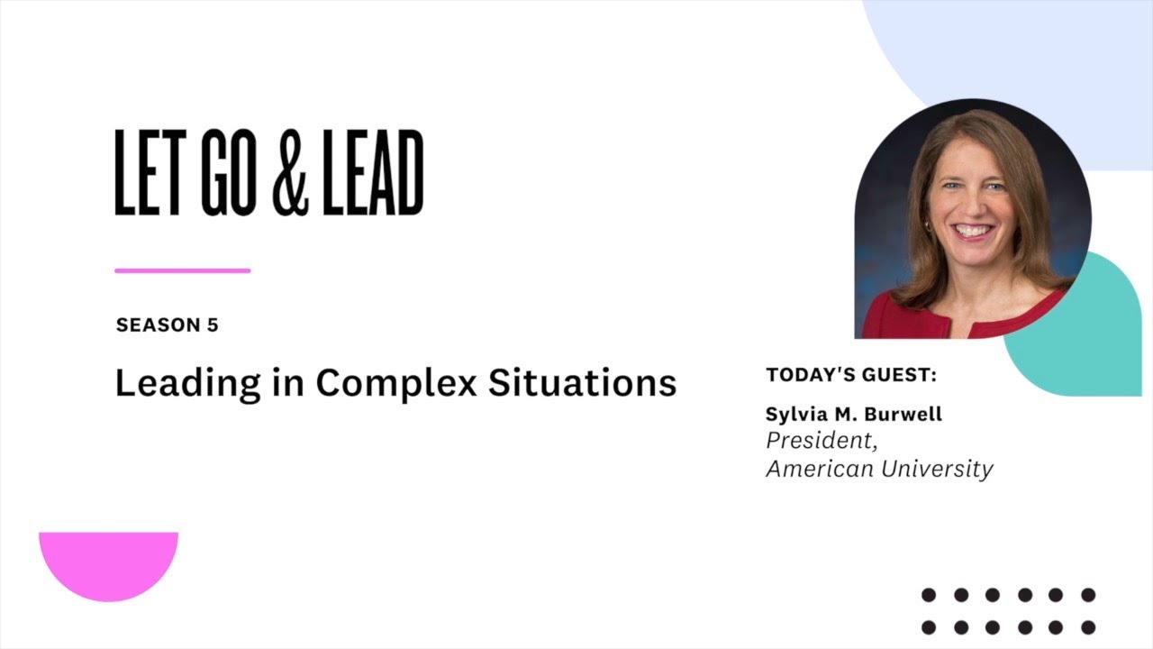 Sylvia Burwell | Leading in Complex Situations