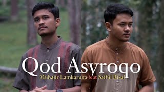 QOD ASYROQO By Saiful Rizal feat Muhajir Lamkaruna || COVER RELIGION SONG 2023