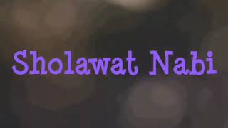 Sholawat Nabi Mengharap SyafaatNya