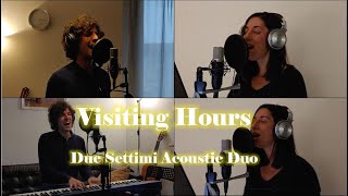 Visiting Hours (Ed Sheeran) - 4 Voices Acoustic Cover