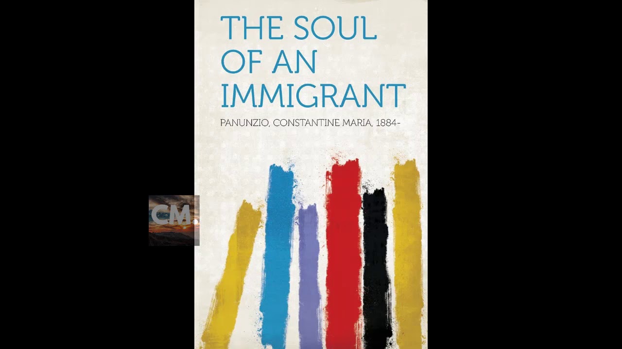Soul of an Immigrant by Constantine M. Panunzio