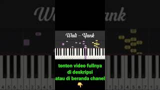 Download Lagu Wali - Yank (Piano Cover) #shorts MP3
