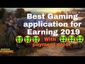 Best Gaming application for Earnings 2019|with payment proof||Techz KK||