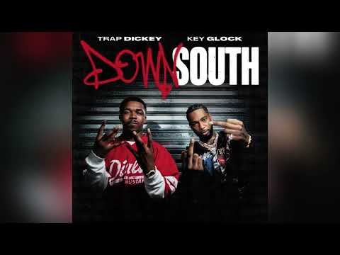 Trap Dickey & Key Glock - Down South [Clean]