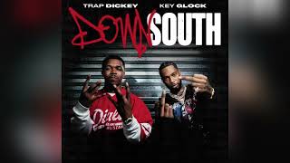 Trap Dickey & Key Glock - Down South [Clean]