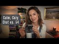 ASMR | Calm, Cozy Chat ep. 44☕️ | Parenting Talk, Emotional Moments, Birthdays, &amp; Time With Friends💗