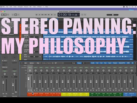 How to do Stereo Panning in Logic Pro Tutorial -- My Mixing Philosophy