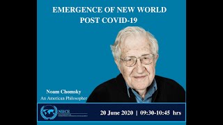 Emergence of New World Post COVID-19 - Prof Noam Chomsky