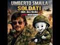Umberto Smaila – Soldati 365 all’Alba (Remix Deejay Casper)