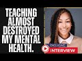 Teacher Trauma: I Quit Teaching To Heal My Mind &amp; Body! Teachers Are Depressed, Anxious &amp; Stessed! 🥺