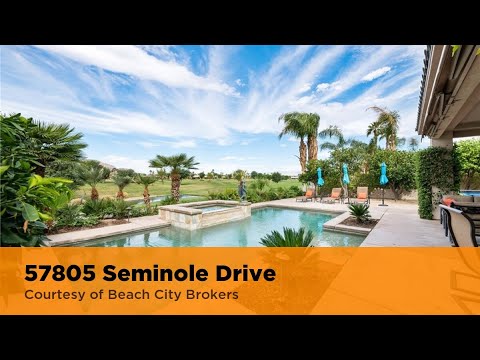 57805 Seminole Drive, La Quinta, CA home video tour