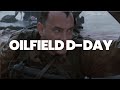 Oilfield dday