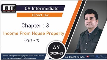 CA INTER|Direct Tax|Income from House Property|Part 7|May 2020 & Nov 2020|CA.Dinesh Tejwani