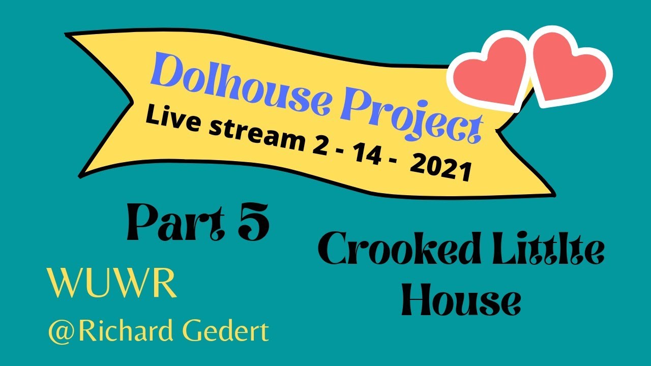 Orchid Dollhouse Project: Crooked Little House and more inane chatter.