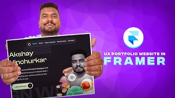 How to Design a Stunning UX Portfolio Website Using Framer 2024