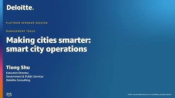 AWS Initiate Online ASEAN 2021 - Deloitte: Making cities smarter: Smart city operations (English)