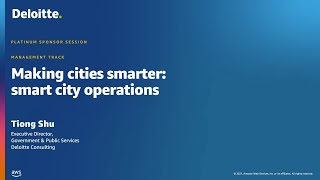 Aws initiate online asean 2021 - deloitte: making cities smarter:
smart city operations (english)