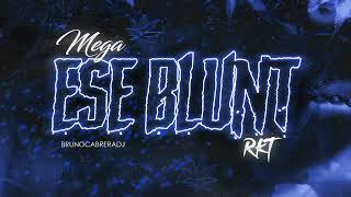 ESE BLUNT (DALE MECHA x CLASSY 101) -  RKT | Bruno Cabrera DJ