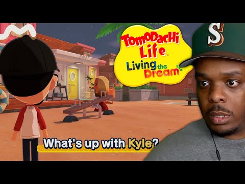What’s Up With Kyle? - Tomodachi Life Living The Dream ep. 9