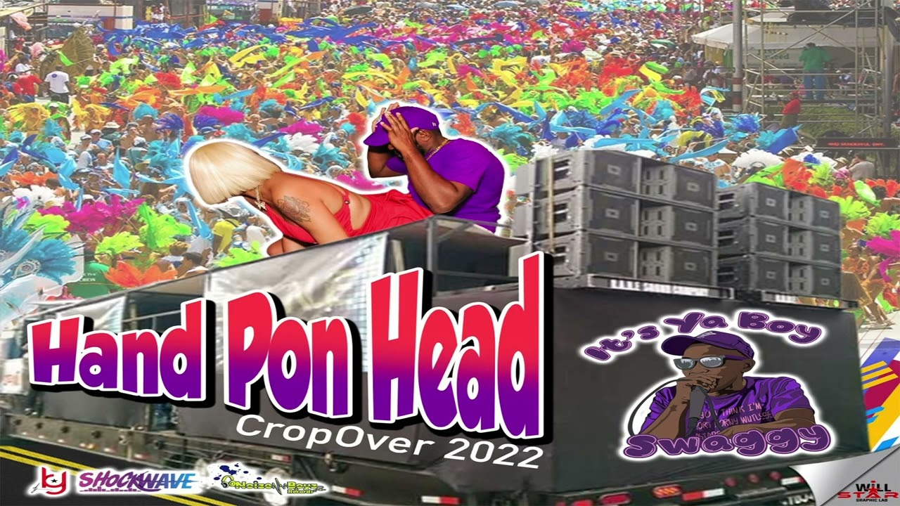 Смотреть «Swaggy - Hand Pon Head (Crop Over 2022)» на YouTube Смотреть «Swaggy - Hand Pon Head (Crop Over 2022)» на YouTube