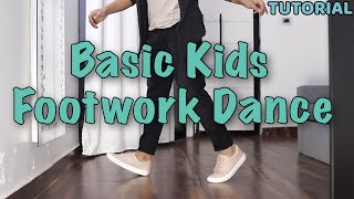 Kids Footwork Dance Tutorial