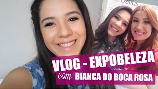 Vlog Feira De Beleza Com Bianca Andrade - Por Gabi Rocha