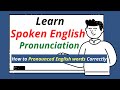 Spoken English Pronunciations - Learn Pronunciation of vowel - Learn How to Pronounced English words