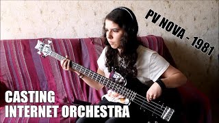 PV NOVA - 1981 [Casting Internet Orchestra - Basse]
