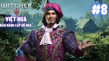 Giải cứu Dandelion | The Witcher 3 Next Gen v4.0 (Việt Hoá)