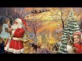 Top 100 Traditional Christmas Songs Ever🎅🎅Best Classic Christmas Songs 2022 Collection☃☃