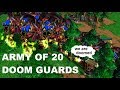 Army of 20 Doom Guards [no cheats] - Warcraft 3 TFT