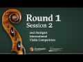 Round 1  session 2  2nd stuttgart international violin competition