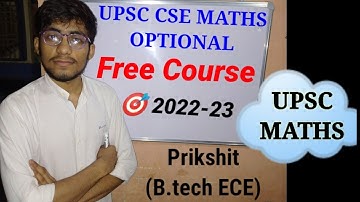 UPSC MATHEMATICS OPTIONAL FREE COURSE GOING TO START🙏🎯2022-23// in Hindi