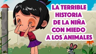 Las Historias Espeluzantes   La Terrible Historia De La Niña Con Miedo A Los Animales (Episodio 8)