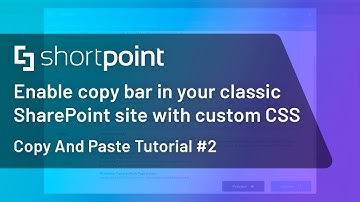 Copy And Paste Tutorial#2: Enable copy bar in your classic SharePoint site with custom CSS