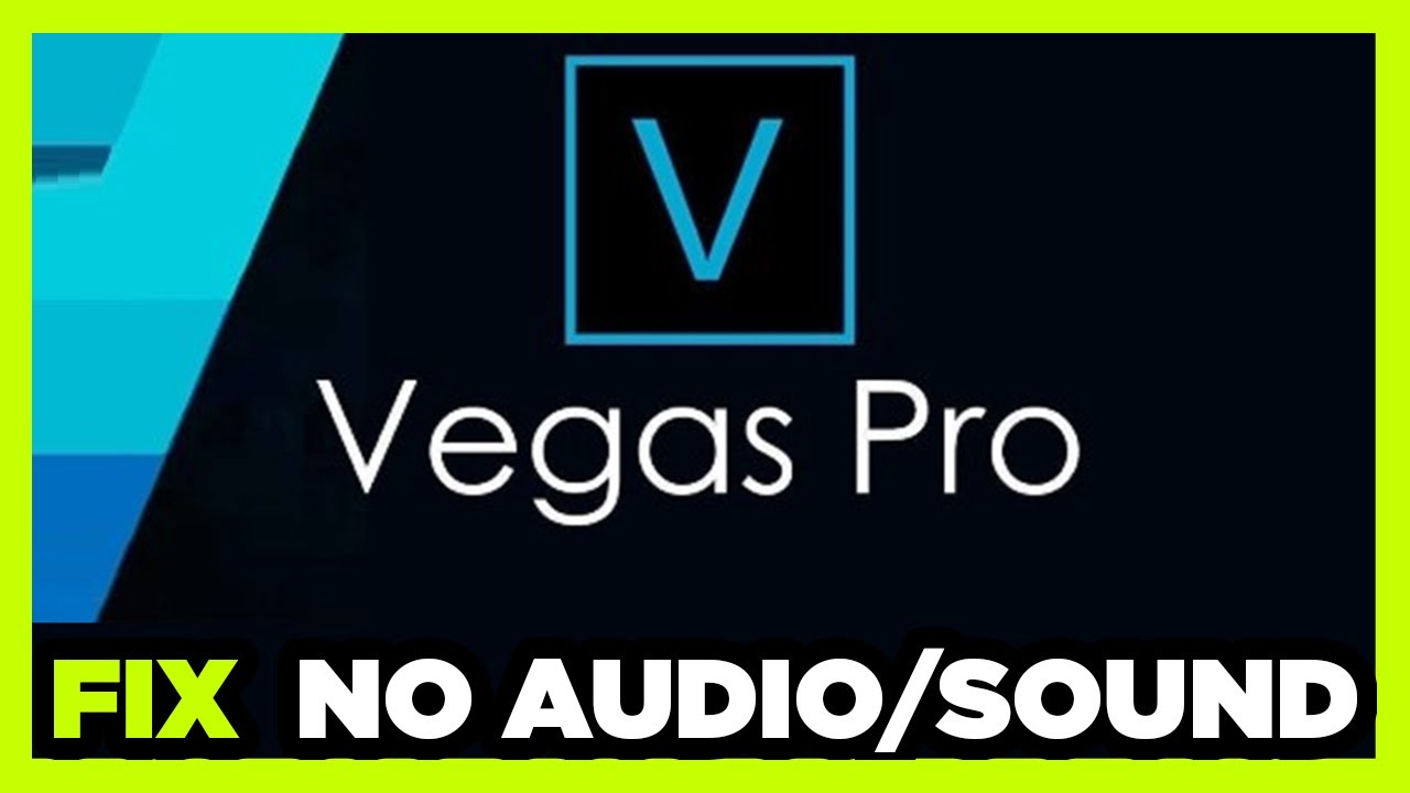 How to FIX Sony Vegas No Audio/Sound Not Working - YouTube