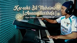 Download lagu Karaoke Bil Muhaimin (Anaasyidusshafa) | Gambus Yamaha PSR A2000 OR
