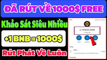 ĐÃ RÚT THÀNH CÔNG 1BNB BẰNG 1000$ MIỄN PHÍ VỚI TRANG WEP KIẾM BNB TẠI NHÀ NGON NHẤT 2025.