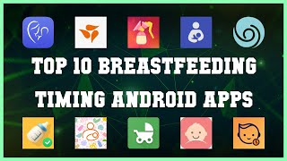 Top 10 Breastfeeding timing Android App | Review screenshot 1