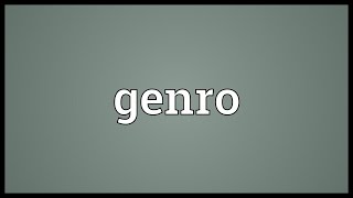 Genro Meaning