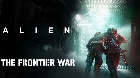 Alien RPG: The Frontier War E01 - Colonial Marines Operations Manual
