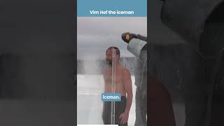 Vim Hof the iceman!