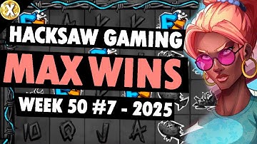 HACKSAW GAMING MAX WINS (WEEK 50 #7 - 2025)