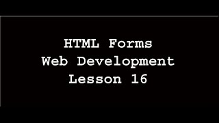 HTML Forms | Web Development | Lesson 16 (In Hindi/Urdu)