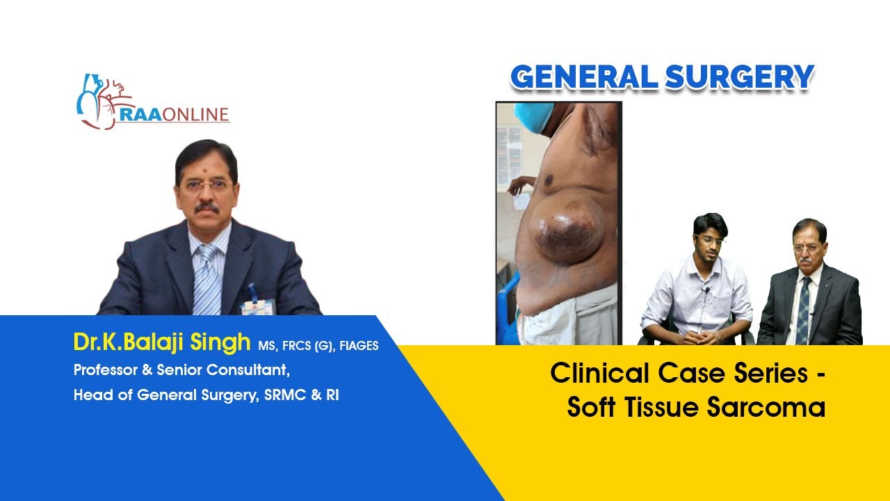 Clinical Case Series - Soft Tissue Sarcoma