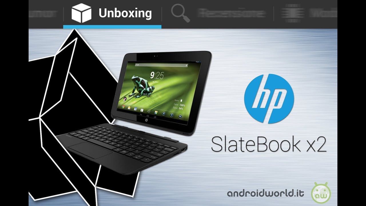 HP SlateBook X2, unboxing in italiano by AndroidWorld.it - YouTube