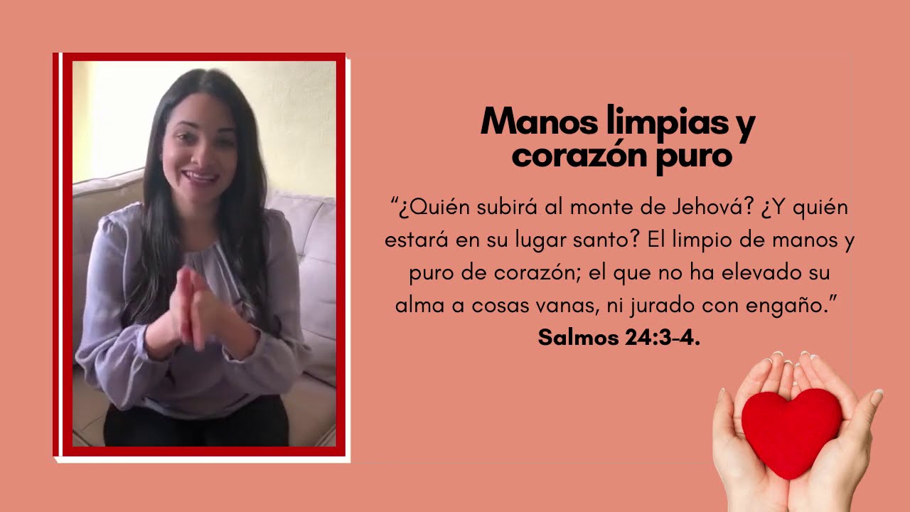 Manos limpias y corazón puro - YouTube